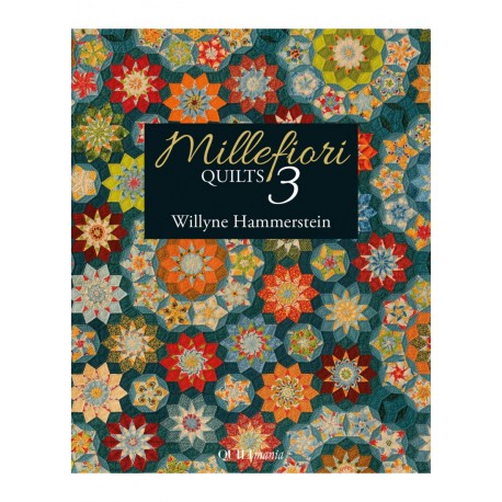Millefiori Quilts 3 par Willyne Hammerstein