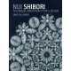 Nui Shibori : technique, innovation, motifs, design par Jane Callender