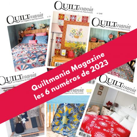 Magazines Quiltmania, les 6 numéros de 2023 pour le quit mystère